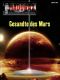 [Maddrax 560] • Gesandte des Mars